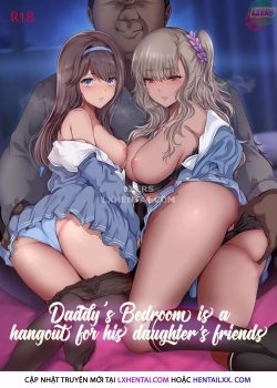 Daddy’s Bedroom Is A Hangout For His Daughter’s Friends